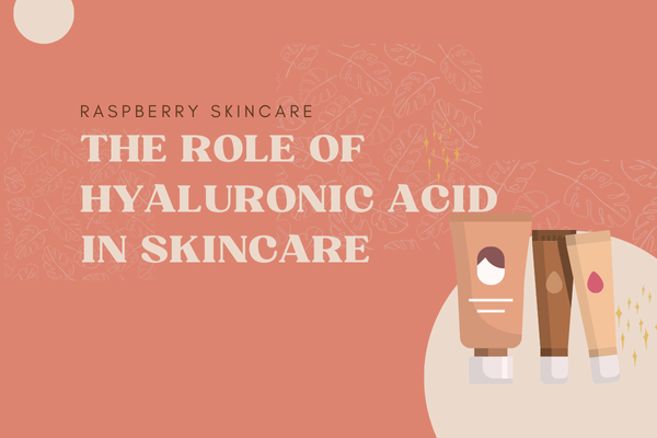 The Role of Hyaluronic Acid in Skincare: Why It’s Essential for Hydration